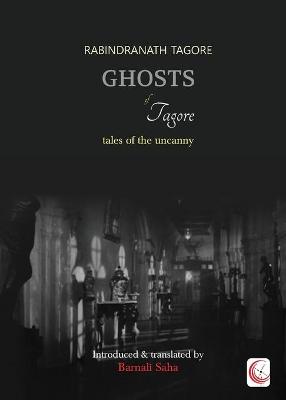 Book cover for Ghosts of Tagore