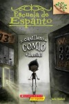 Book cover for Escuela de Espanto #2: �El Casillero Se Comi� a Luc�a! (the Locker Ate Lucy!)
