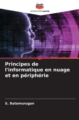 Cover of Principes de l'informatique en nuage et en périphérie