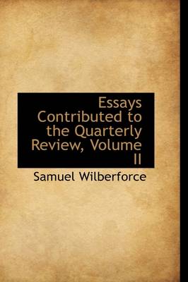 Book cover for Essays Contributed to the Quarterly Review, Volume II