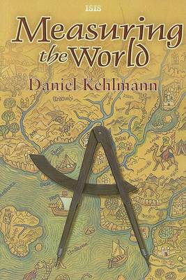 Measuring The World by Daniel Kehlmann