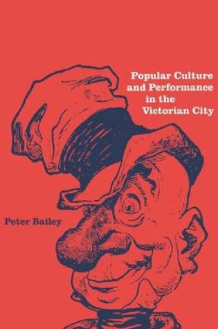 Cover of Popular Culture and Performance in the Victorian City