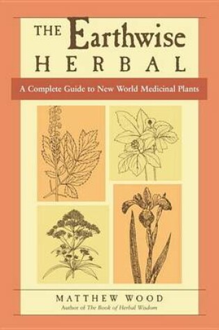 Cover of The Earthwise Herbal