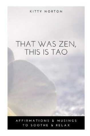 Cover of That Was Zen, This Is Tao