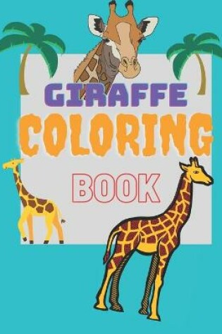 Cover of Giraffe Coloring Book