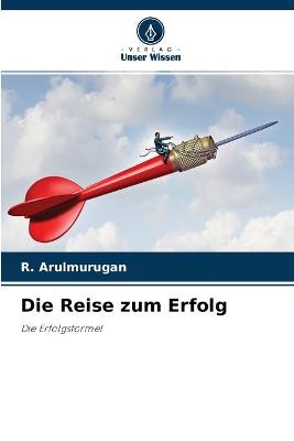 Book cover for Die Reise zum Erfolg