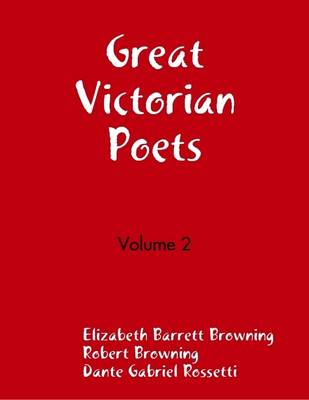 Book cover for Great Victorian Poets - Volume 2