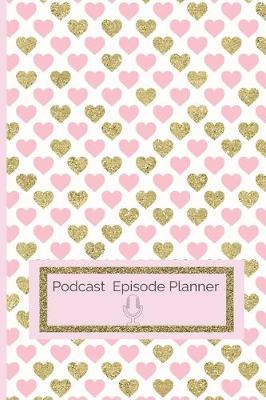 Cover of Podcast Episode Planner