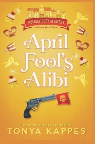 Cover of April Fool's Alibi