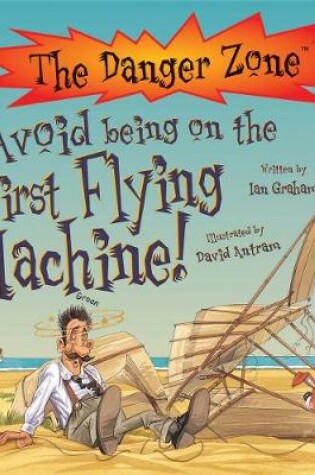 Cover of Avoid Being On The First Flying Machine!