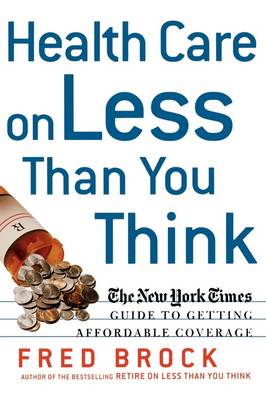 Book cover for Health Care on Less Than You Think