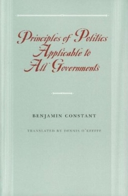 Book cover for Principles of Politics Applicable to All Governments