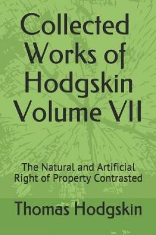 Cover of Collected Works of Thomas Hodgskin Volume VII