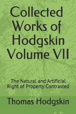 Cover of Collected Works of Thomas Hodgskin Volume VII