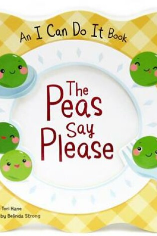 Cover of The Peas Say Please
