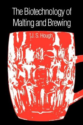 Cover of The Biotechnology of Malting and Brewing