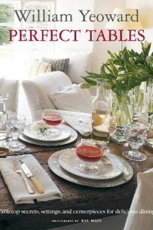Cover of William Yeoward Perfect Tables
