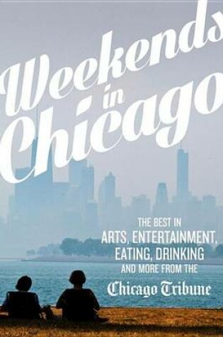 Cover of Weekends in Chicago