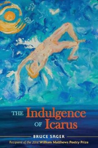 Cover of The Indulgence of Icarus