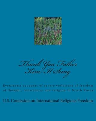 Book cover for Thank You Father Kim Il Sung