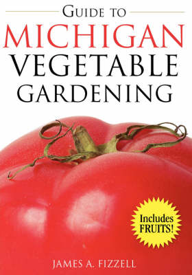 Book cover for Guide to Michigan Vegetable Gardening