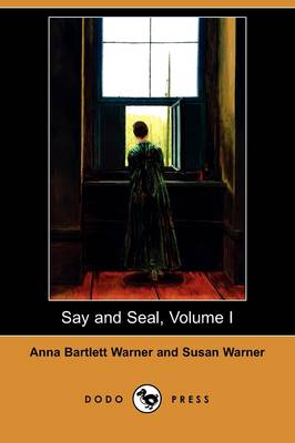 Book cover for Say and Seal, Volume I (Dodo Press)