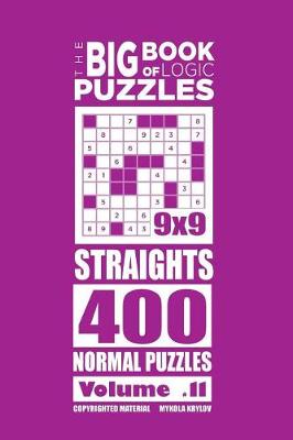 Book cover for The Big Book of Logic Puzzles - Straights 400 Normal (Volume 11)
