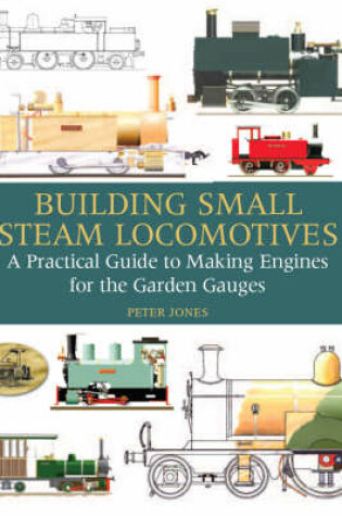 Cover of Building Small Steam Locomotives