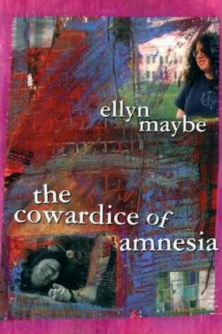 Cover of The Cowardice of Amnesia