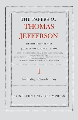 Cover of The Papers of Thomas Jefferson, Retirement Series, Volume 1