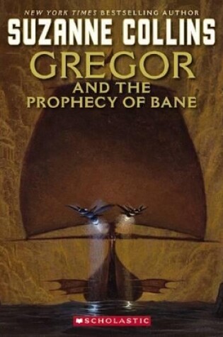 Cover of #2 Gregor and the Prophecy of Bane
