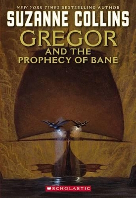 Book cover for #2 Gregor and the Prophecy of Bane