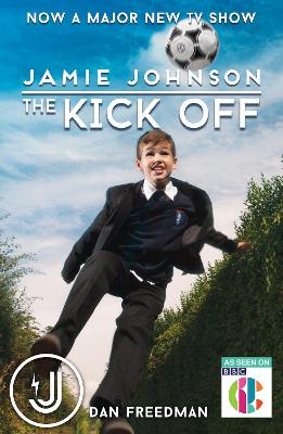 Book cover for The Kick Off(TV tie-in)