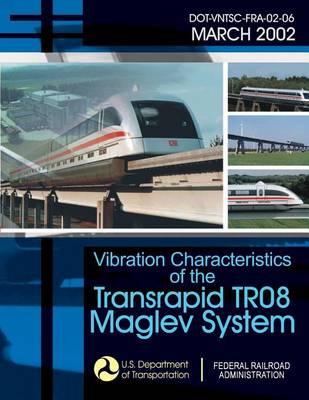 Book cover for Vibration Characteristics of the Transrapid TR08 Maglev System