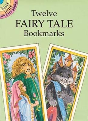 Book cover for Twelve Fairy Tale Bookmarks