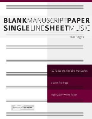 Book cover for Blank Manuscript Paper - Single Line Sheet Music