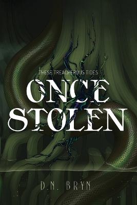 Book cover for Once Stolen