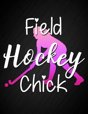 Book cover for Field Hockey Chick