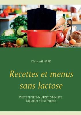 Book cover for Recettes et menus sans lactose