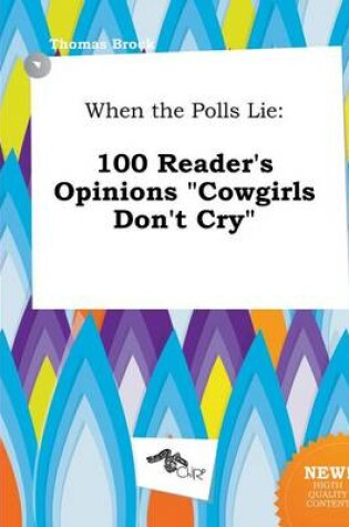 Cover of When the Polls Lie