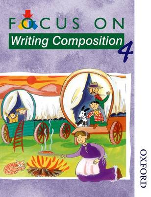 Book cover for Focus on Writing Composition - Pupil Book 4