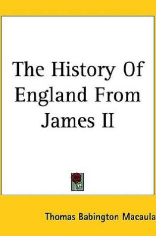 Cover of The History of England from James II