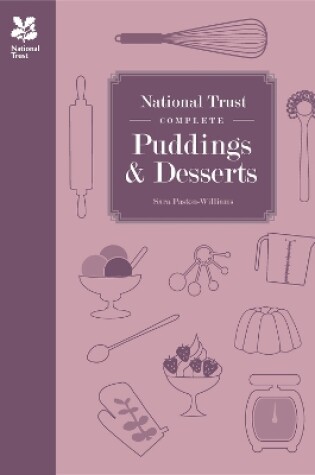 Cover of National Trust Complete Puddings & Desserts