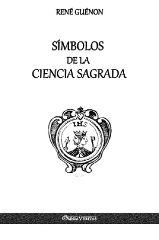 Cover of Simbolos de la Ciencia Sagrada