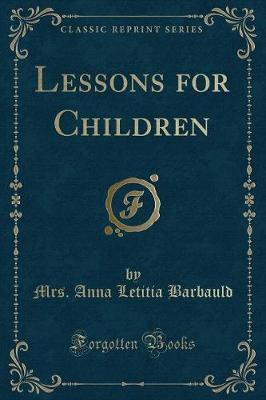 Book cover for Lessons for Children (Classic Reprint)