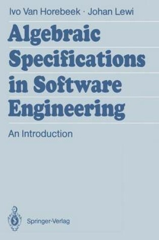 Cover of Algebraic Specifications in Software Engineering