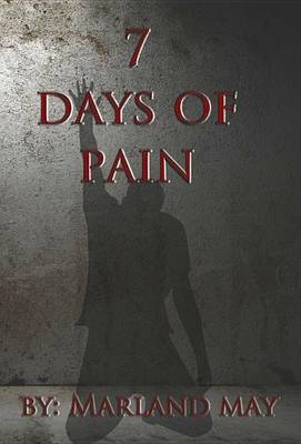 Book cover for 7 Days of Pain