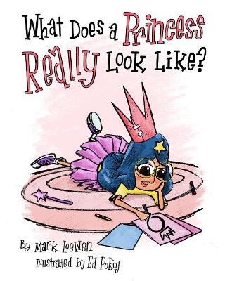 Book cover for What Does A Princess Really Look Like?