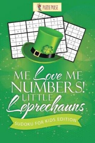 Cover of Me Love Me Numbers! Little Leprechauns