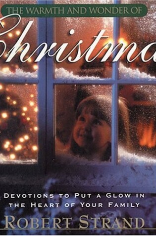 Cover of The Warmth and Wonder of Christmas